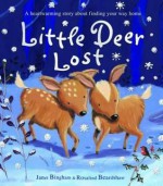 Little Deer Lost. by Janet Bingham - Janet Bingham, Rosalind Beardshaw