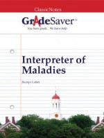 GradeSaver(TM) ClassicNotes: Interpreter of Maladies - Christine McKeever, Elizabeth Weinbloom