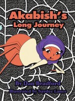 Akabish's Long Journey - Daniel Bradford, Saydee Lanes