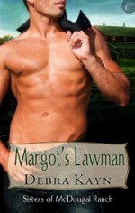 Margot's Lawman - Debra Kayn