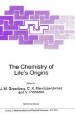 The Chemistry of Life's Origin (NATO Science Series C: (closed)) - Valerio Pirronello