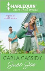 Just Joe (Harlequin More Than Words) - Carla Cassidy