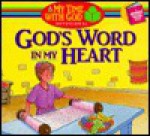 God's Word in My Heart - Paul J. Loth