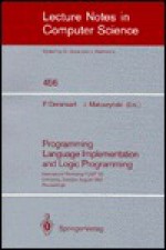 Programming Language Implementation and Logic Programming - Pierre Deransart, Jan Maluszynski