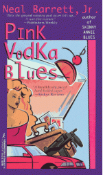 Pink Vodka Blues - Neal Barrett Jr.