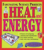 Heat and Energy - Bobbi Searle, Copper Beech Books