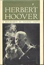 Herbert Hoover - Eugene Lyons