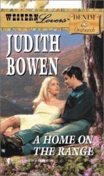 A Home On The Range - Judith Bowen