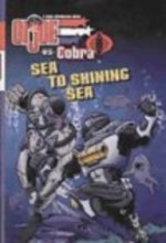 Sea to Shining Sea - Walker Hughes, Art Ruiz, Carlo Lo Raso