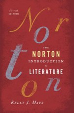 The Norton Introduction to Literature - Kelly J. Mays