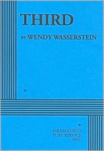 Third - Acting Edition - Wendy Wasserstein