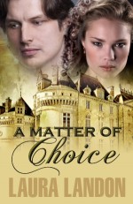 A Matter of Choice - Laura Landon