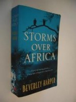 Storms Over Africa - Beverley Harper