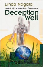 Deception Well - Linda Nagata