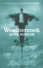 Weathercock - Glen Duncan