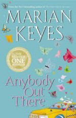 Anybody Out There? - Marian Keyes