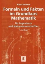 Formeln Und Fakten Im Grundkurs Mathematik - Klaus Vetters