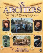 The Archers : official companion - William Smethurst