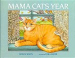 Mama Cat's Year - Norma Simon, Kathleen Tucker, Dora Leder