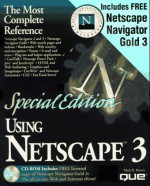 Special Edition Using Netscape 3: Special Edition (Using ... (Que)) - Mark Robbin Brown, Tim Evans, Steven Forrest Burnett