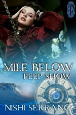 Mile Below Peep Show - Nishi Serrano