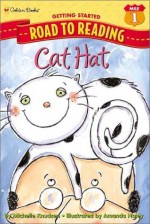 Cat Hat (Road to Reading, Mile 1) - Michelle Knudsen, Amanda Haley