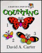 Counting: A Baby Bug Pop-Up - David A. Carter