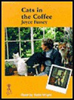 Cats in the Coffee (Audio) - Joyce Fussey, Anita Wright