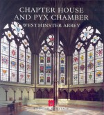 The Chapter House And Pyx Chamber, Westminster Abbey - Steven Brindle