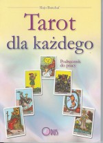 Tarot dla każdego. Podręcznik do pracy - Hajo Banzhaf