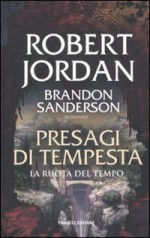 Presagi di tempesta (La ruota del tempo, #12) - Robert Jordan, Brandon Sanderson, Gabriele Giorgi