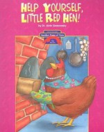 The Little Red Hen/Help Yourself, Little Red Hen (Another Point of View) - Alvin Granowsky