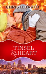 Tinsel My Heart - Christi Barth