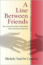 A Line Between Friends - Michele Cozzens