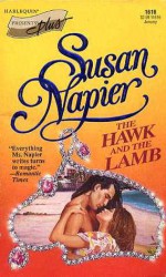 The Hawk and the Lamb (Harlequin Presents, #1616) - Susan Napier