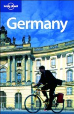 Germany - Andrea Schulte-Peevers, Lonely Planet, Jeremy Gray