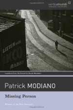 Missing Person (Verba Mundi Book) by Modiano, Patrick (2004) Paperback - Patrick Modiano