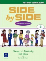 Side By Side, Book 3 (Workbook) - Steven J. Molinsky, Carolyn Graham, Bill Bliss