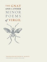 The Gnat and Other Minor Poems of Virgil - Virgil, David R. Slavitt