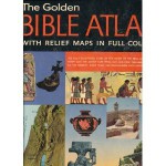 Golden Bible Atlas - Samuel Terrien