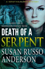 Death of a Serpent - Susan Russo Anderson