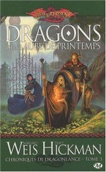 Dragons d'une aube de printemps (Chroniques de Dragonlance, #3) - Margaret Weis, Tracy Hickman, Jeffrey Butler, Aude Carlier