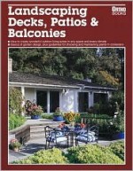 Landscaping Decks, Patios and Balconies - Ortho Books, Sara M. Shopkow, Lois Lovejoy