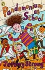 Pandemonium At School - Jeremy Strong