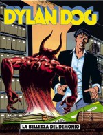 Dylan Dog n. 6: La bellezza del demonio - Tiziano Sclavi, Gustavo Trigo, Claudio Villa