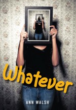 Whatever - Ann Walsh