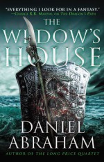 The Widow's House - Daniel Abraham