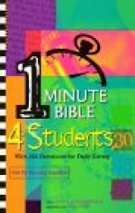 One Minute Bible for Students: With 366 Devotions for Daily Living - John R. Kohlenberger III