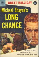 Michael Shayne's Long Chance - Brett Halliday