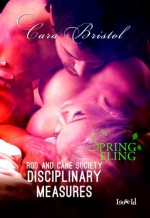 Disciplinary Measures (Rod and Cane Society) - Cara Bristol